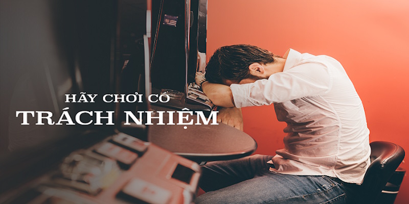 Biểu hiện cơ bản của người chơi có trách nhiệm