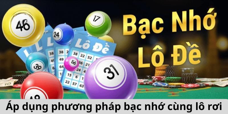 Xổ số miền Bắc hôm nay đánh con gì với lô rơi và bạc nhớ