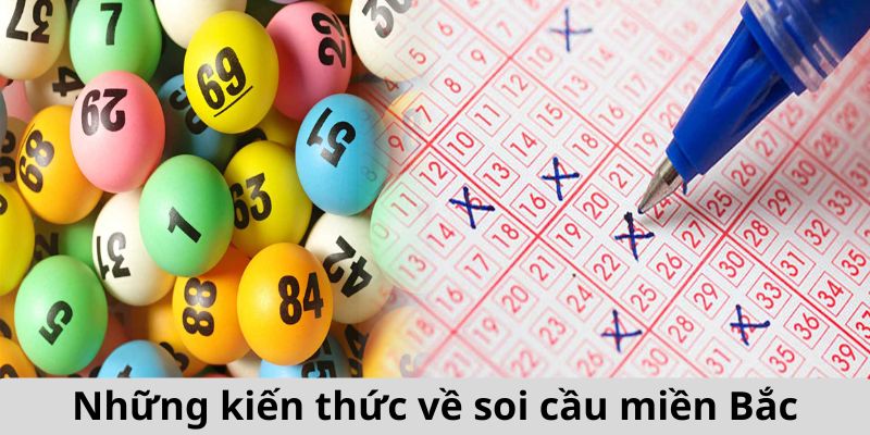 Các kỹ thuật dự đoán cầu xổ số miền Bắc